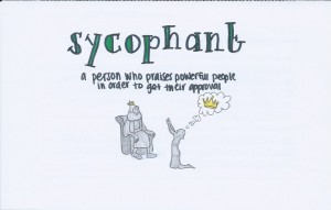 sycophant